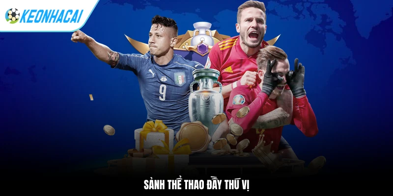 Sảnh thể thao đầy thú vị